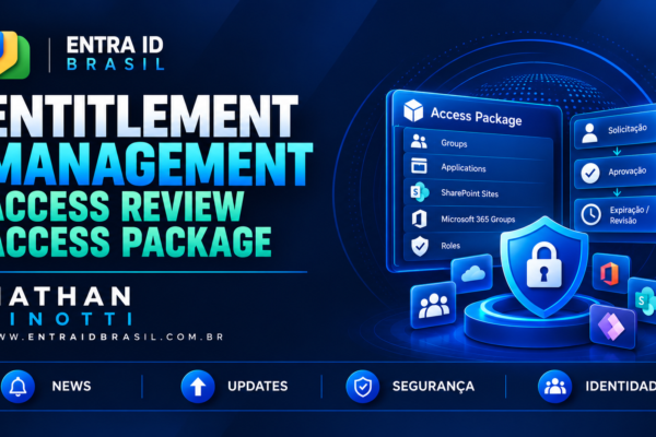 Entitlement Management – Simplificando Governança de Acesso