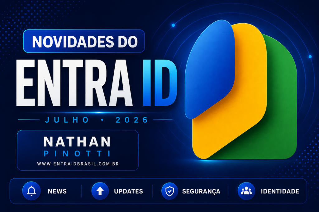 Novidades do EntraID – Julho 2026