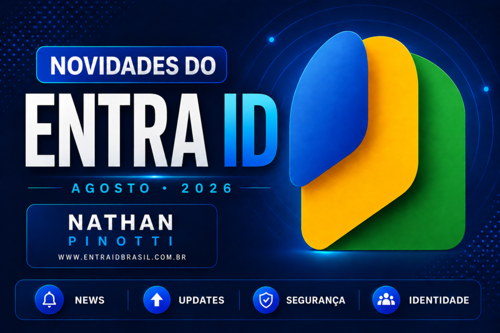 Novidades do Entra ID – Agosto 2026